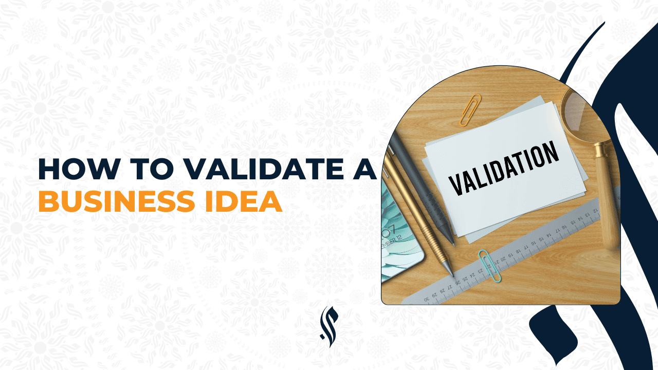 How to Validate a Business Idea