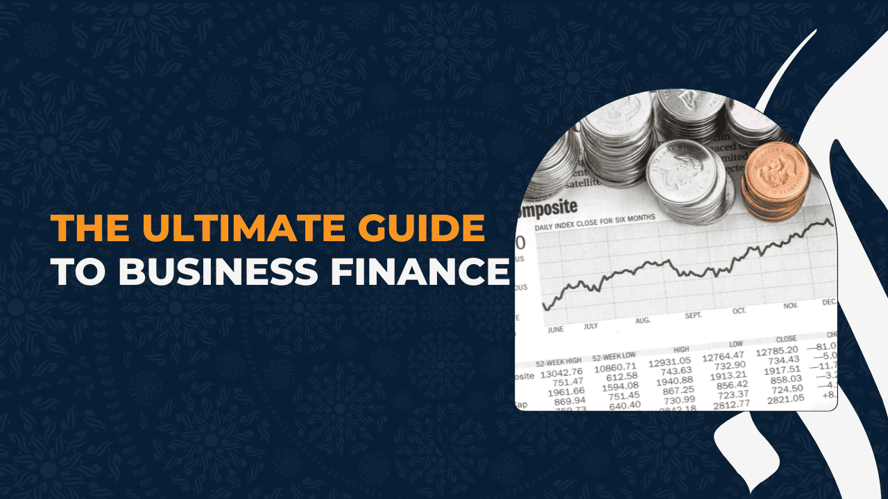 The Ultimate Guide to Business Finance