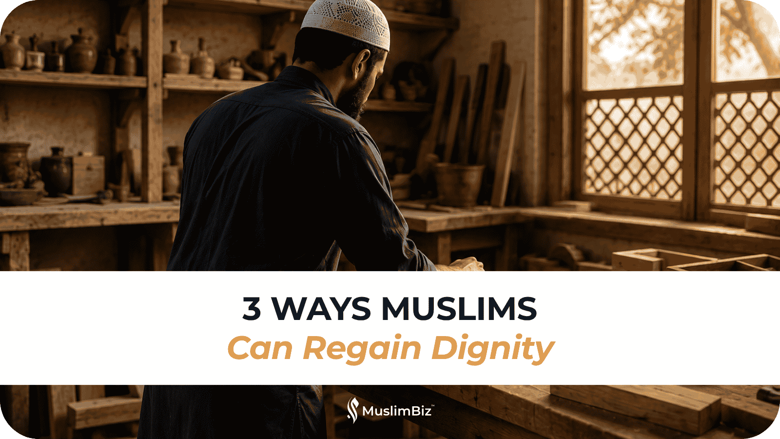 3 Ways Muslims Can Regain Dignity