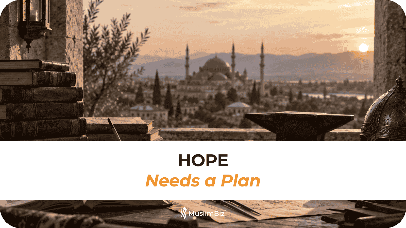 Hope Needs a Plan