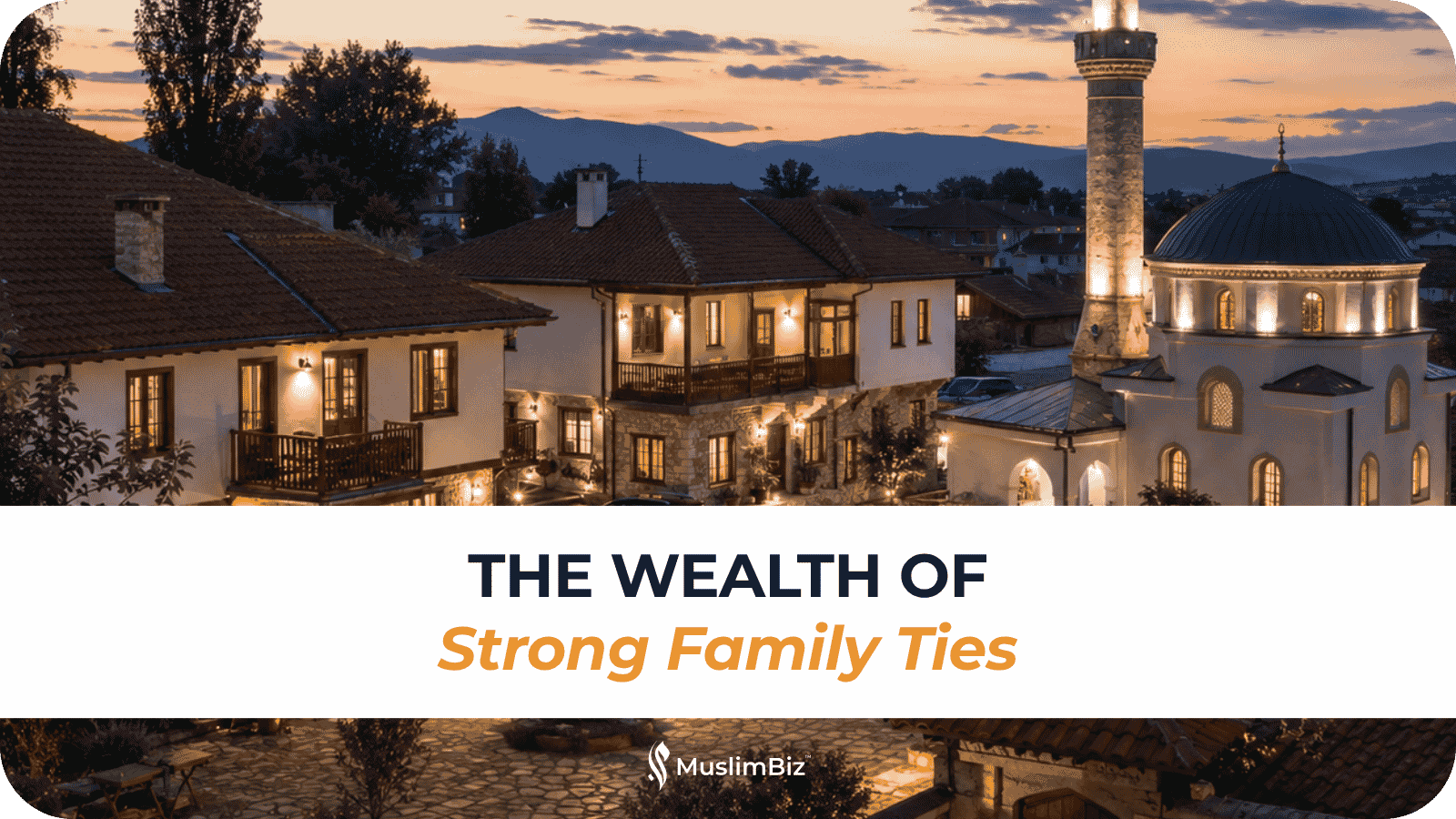 The Wealth of Strong Family Ties