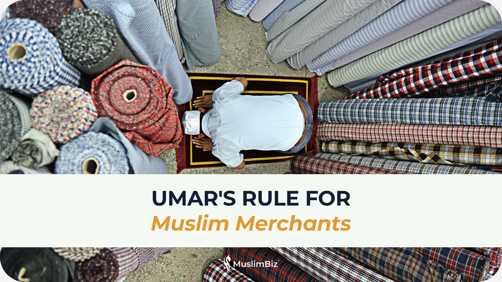 Umar's Rule for Muslim Merchants