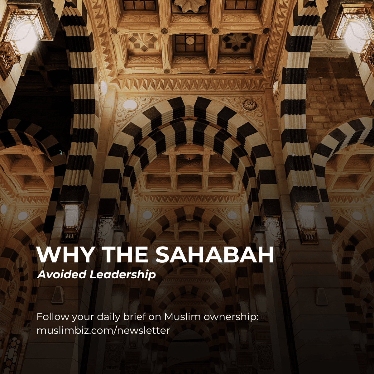 Why the Sahabah Avoided Leadership